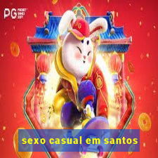 sexo casual em santos